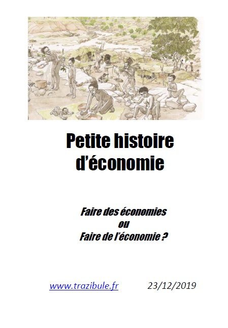 Un petit texte pour exprimer quelques idées sur l`ihistoire de l`économie.