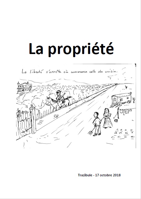 Un petit exposé pour réflechir à une proposition pour une limitation et une responsabilisation du droit de propriété.