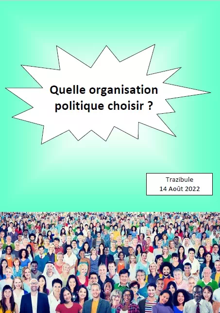  Essai de réflexion sur l’action politique, petite provocation à l’attention des militants politiques qui s’épuisent à défendre chacun leur chapelle.