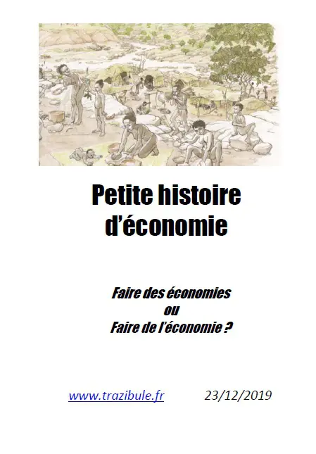 Un petit texte pour exprimer  quelques idées sur l`ihistoire de l`économie.