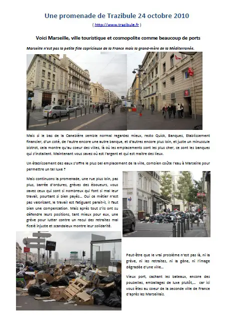 Un reportage décrivant mes sentiments attristés lors d`une grève des poubelles à Marseille.
