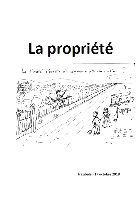 Un petit exposé pour réflechir à une proposition pour une limitation et une responsabilisation du droit de propriété.